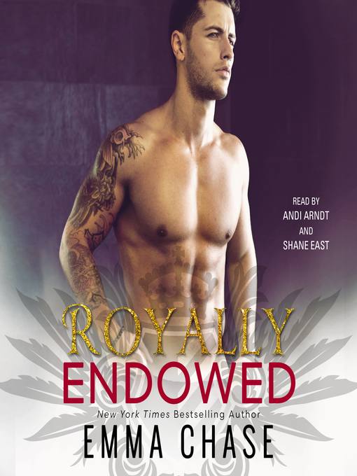 Title details for Royally Endowed by Emma Chase - Available